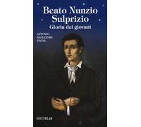 San Nunzio Sulprizio. Gloria dei giovani