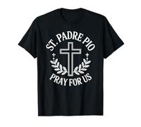 San Padre pio Prega per Noi Santo Cattolico Maglietta