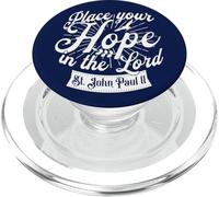 San Papa Giovanni Paolo II La vostra speranza nel Signore Santo Cattolico PopSockets PopGrip per MagSafe