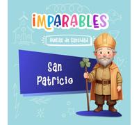 San Patricio: El santo patrón de Irlanda