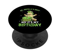 San Patrizio No It's My Birthday Irish St. Patricks Day PopSockets PopGrip Adesivo