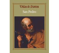 San Pedro (Vidas de Santos) (Spanish Edition)