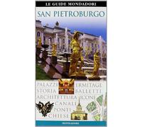 San Pietroburgo. Ediz. illustrata