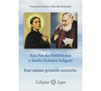 San Pio da Pietrelcina e santa Gemma Galgani