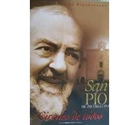 San Pío de Pietrelcina. Cireneo de todos. Ediz. illustrata