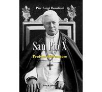 San Pio X profeta riformatore