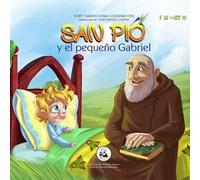 San Pio y el pequeño Gabriel