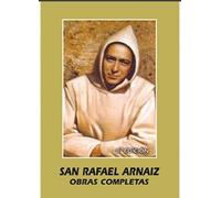 San Rafael Arnáiz: obras completas