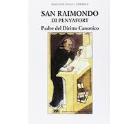 San Raimondo di Penyafort padre del diritto canonico