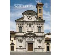 San Salvatore in Ognissanti. La chiesa e il convento. Ediz. illustrata