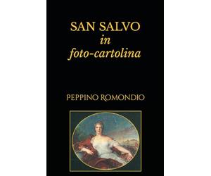 SAN SALVO in foto-cartolina