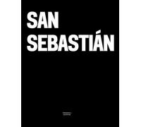 San Sebastián: The Coffee Table Book