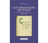 San Sebastiano dei Marsi nel Catasto Onciario (1752-1753)