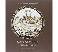 San Severo. Città di Puglia