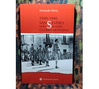 SAN SEVERO NELLA SECONDA GUERRA MONDIALE 1940-46 PG. 152 FOTO 95 WWII