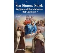 San Simone Stock. Veggente della Madonna del Carmine. Ediz. illustrata