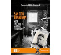 San Tito Brandsma y los sacerdotes mártires de Dachau: 139