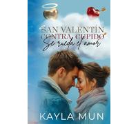 SAN VALENTÍN CONTRA CUPIDO. Se rueda el amor.