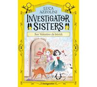 San Valentino da brividi. Investigator Sisters