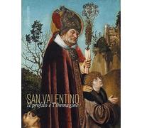 San Valentino. Il profilo e l’immagine