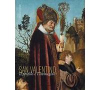 San Valentino. Il profilo e l’immagine