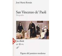 San Vincenzo de' Paoli. Biografia. Nuova ediz.