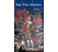 San Vito martire. Ediz. illustrata
