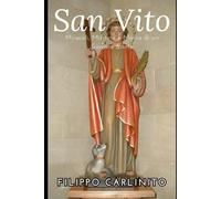 San Vito: Miracoli, Martirio e Magia di un Giovane Santo