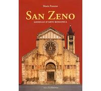 San Zeno. Gioiello d'arte romanica