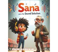 Sana and the Sound Waves