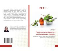 Sana Bahri Anouar Abid Plantes aromatiques et médicinales en Tunisi (Tascabile)