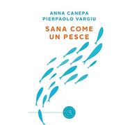 Sana come un pesce