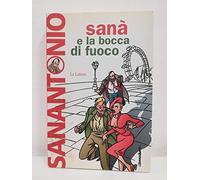 Sanà e la bocca di fuoco