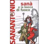 Sanà e la bocca di fuoco
