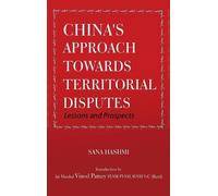 Sana Hashmi China's Approach towards Territorial Disputes (Copertina rigida)