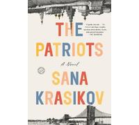 Sana Krasikov The Patriots (Tascabile)
