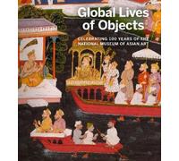 Sana Mirza Global Lives of Objects (Tascabile)