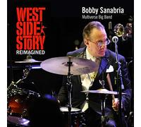 Sanabria, Bobby & Multiverse Big Band - West Side Story Reimagined (2 CD)