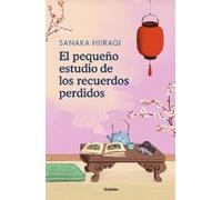 Sanaka Hiiragi El pequeño estudio de los recuerdos perdidos / The La (Tascabile)