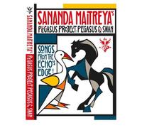 Sananda Maitreya - The Pegasus Project: Pegasus & The Swan - 2 Cd