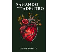Sanando desde Adentro
