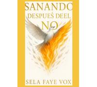Sanando Después del “No”