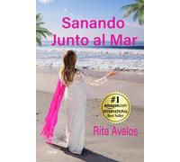 Sanando Junto al Mar: A color -