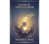 Sanar mi niño interior
