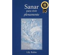 SANAR PARA VIVIR PLENAMENTE