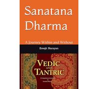 Sanatana Dharma: A Journey Within and Without