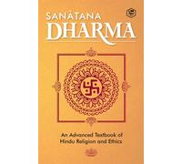 Sanatana Dharma: An Elementary Text Book of Hindu Religion and Ethics - Ce...