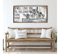 SaNavie Targa in metallo retrò con scritta "I Will Love You Til The Cows Come Home" in metallo, moderna, decorazione da appendere alla parete, per caffetteria, casa, garage, collezione 30,5 x 40,6 cm