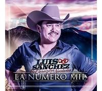 Sanchez, Luis Y U Corazon Norteno - La Numero Mil
