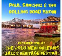 Sanchez, Paul - Live At Jazzfest 2018